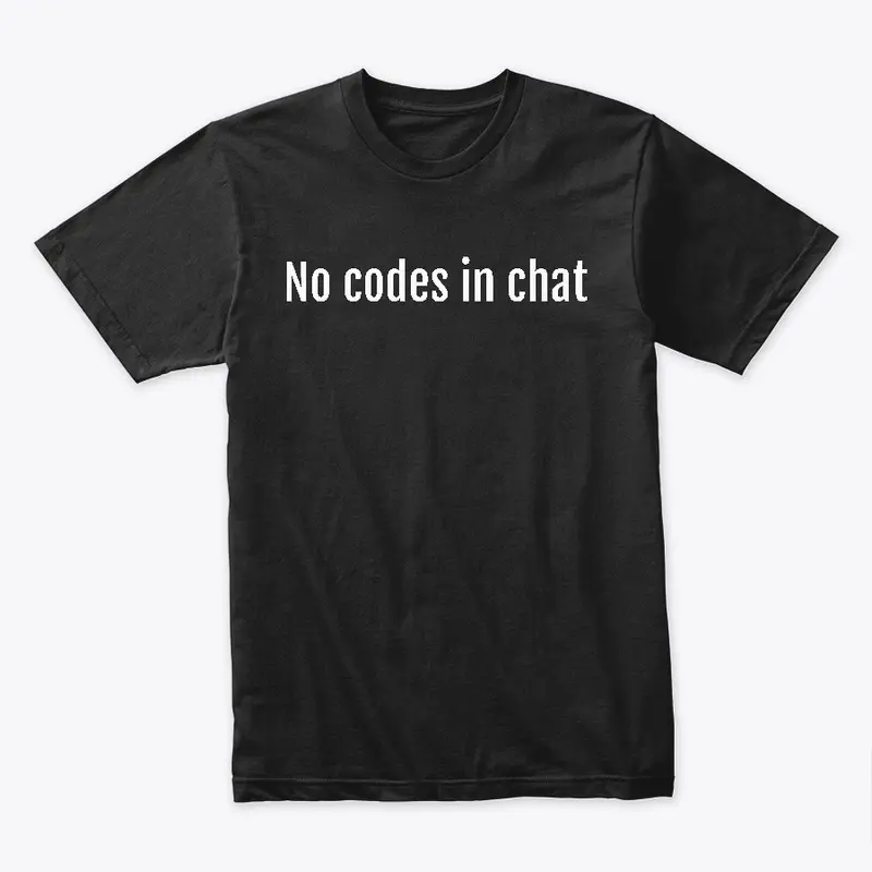 No Codes In Chat!