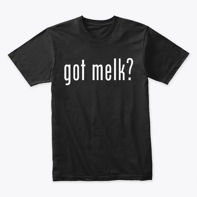 Got Melk?